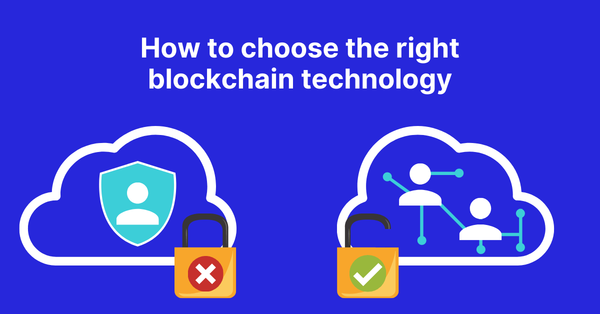 How To Choose The Right Blockchain Technology | by Conor | Web3 Labs | Medium