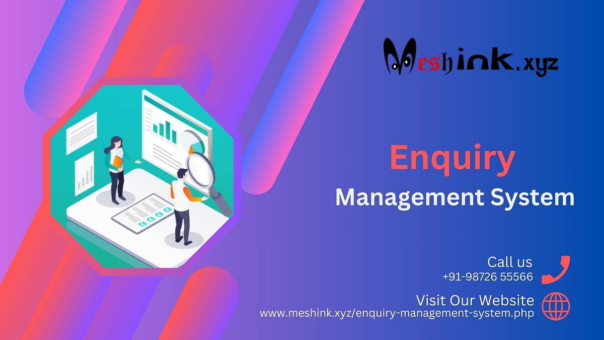 Enquiry Management System - Meshink - Medium