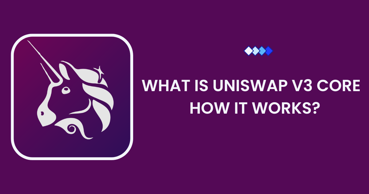 What Is Uniswap V3 Core | How It Works? | By Addus Technologies | Medium