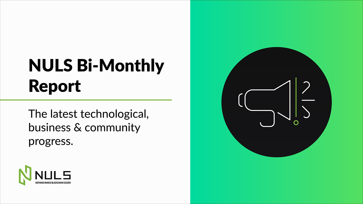 NULS Bi-Monthly Report. March 1–15, 2021 | by NULS AI | NULS | Medium