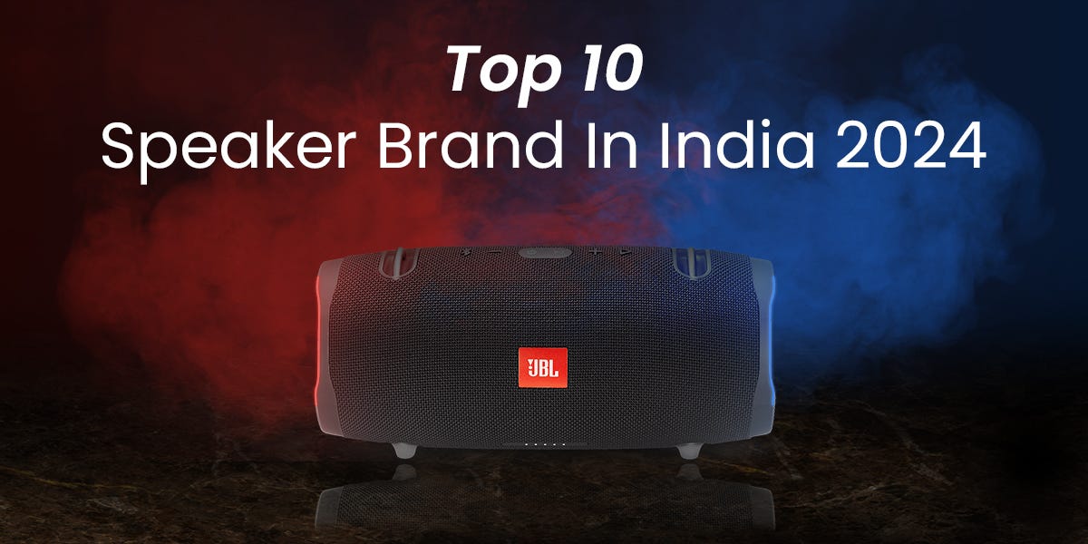 List Of 10 Best Speaker Brands In India 2024 by Ceo Review Magazine