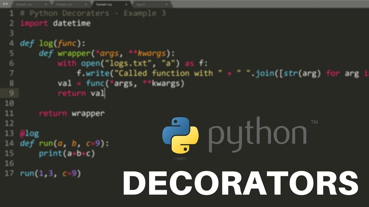 Top 14 Python Decorators. Python decorators are pieces of code… | by ...
