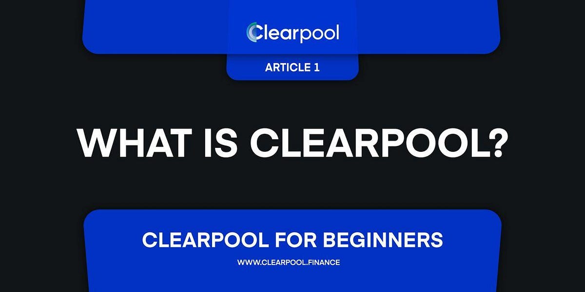 Clearpool Explained in 3 Simple Points | by Clearpool | Clearpool | Medium