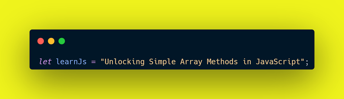 Unlocking Simple Array Methods in JavaScript | by Rabail Zaheer | Sep ...