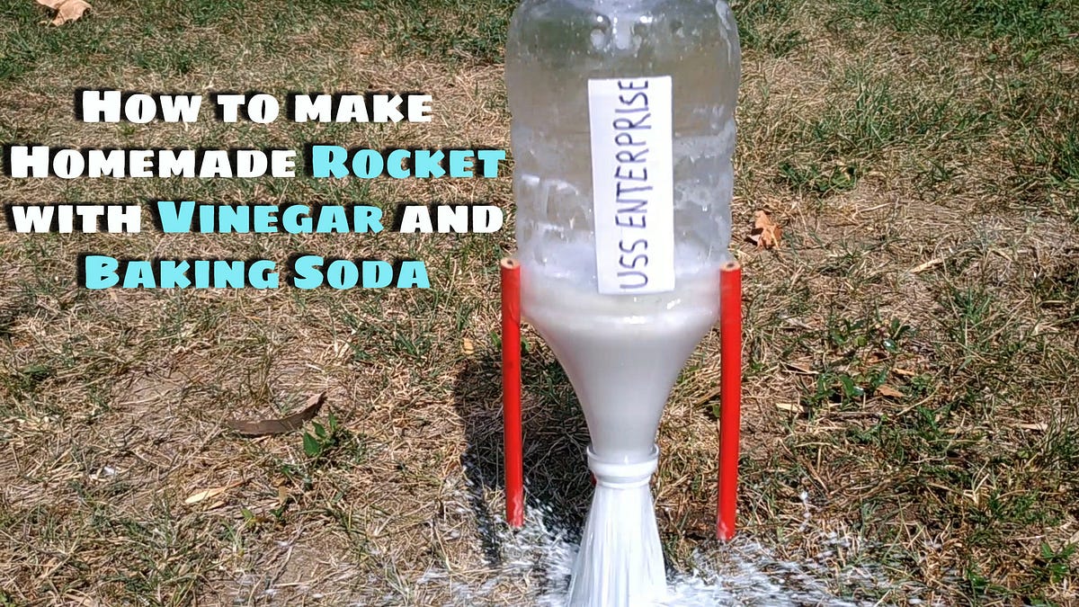 Vinegar Baking Soda Bottle Rocket