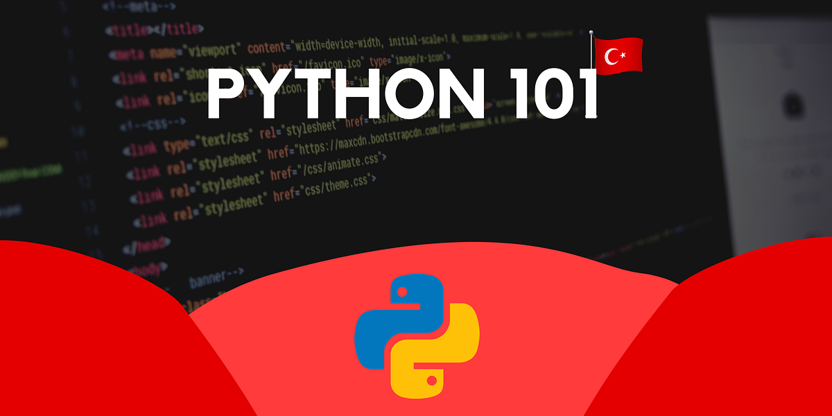 Python 101 | Yeni Başlayanlar İçin En Sık Kullanılan 37 Tane Metod ve ...