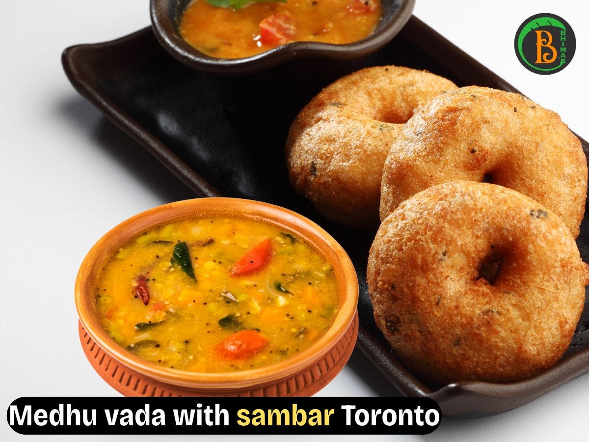 Medhu vada with sambar Toronto