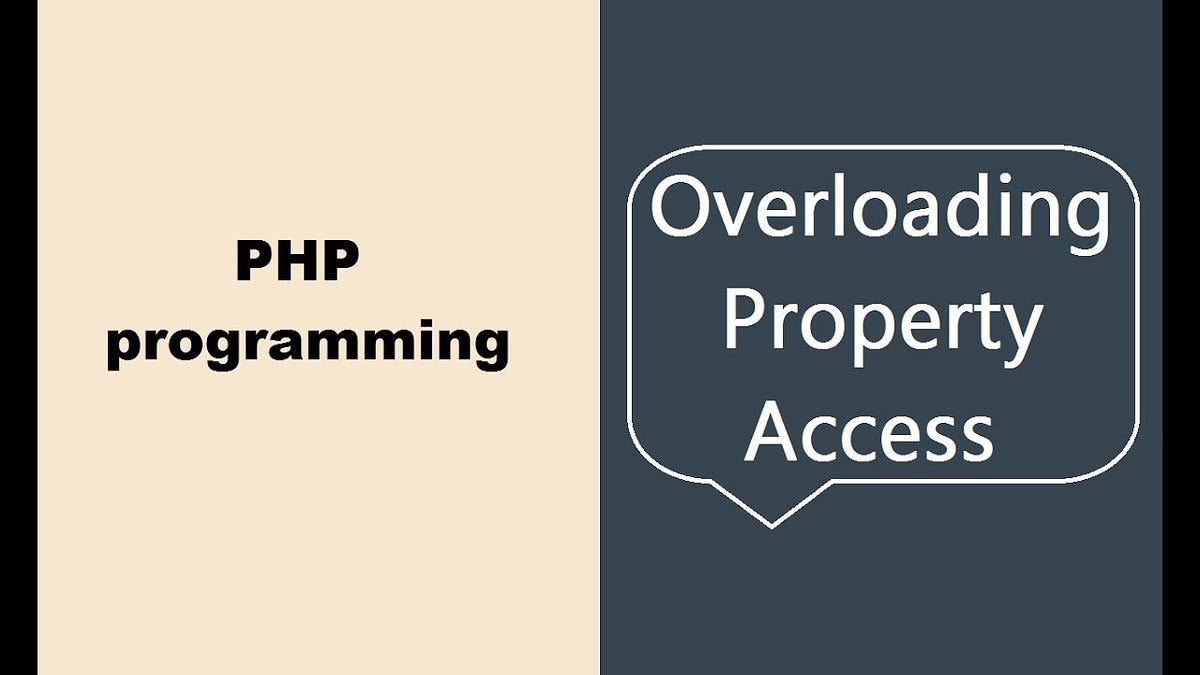 Overloading in PHP  Types and the Concept of Overloading in PHP