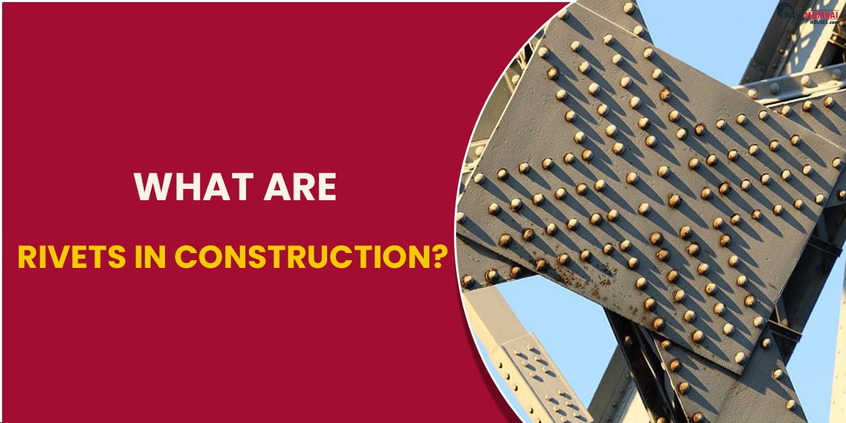 What Are Rivets In construction?. What Are Rivets In construction? by