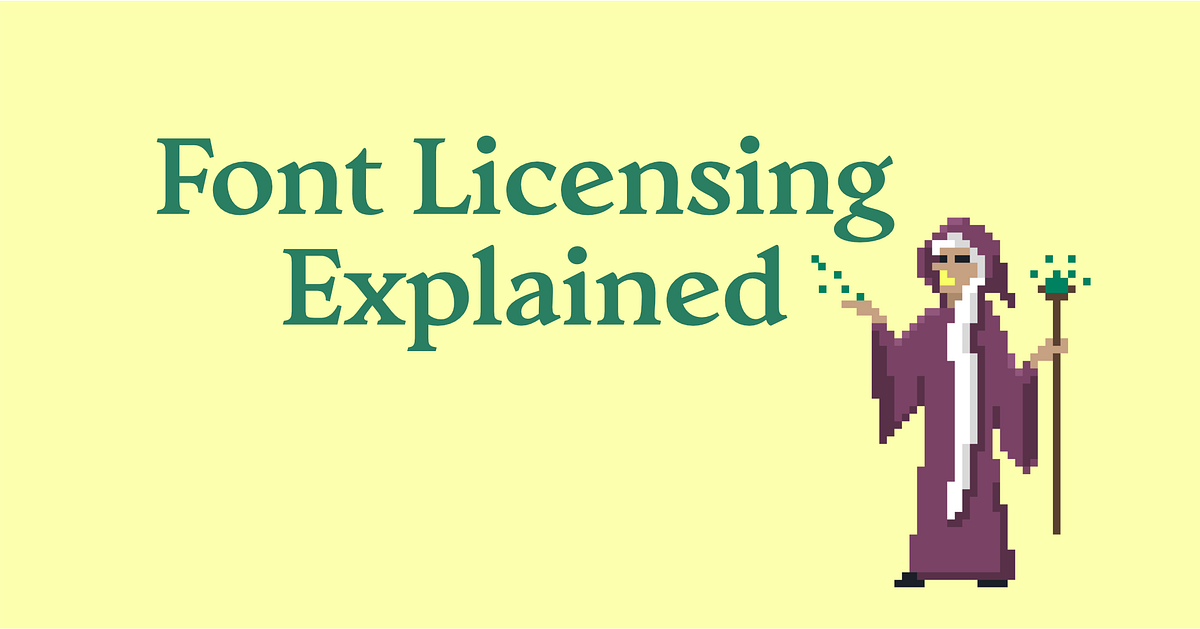 Font Licensing Explained. Purchasing a license to use a font is… | by ...