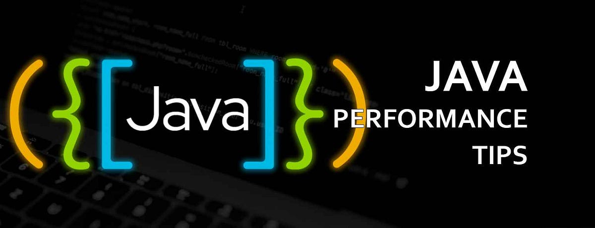 Maximize Performance in Java: Learn the Best Practices for Optimizing ...