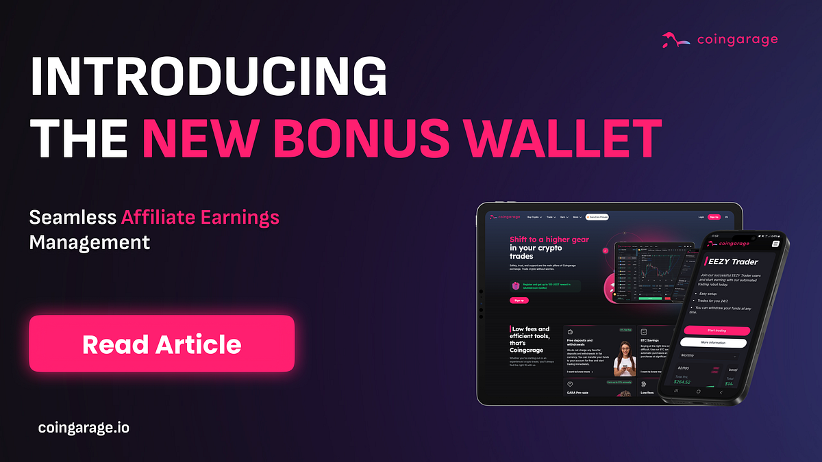 💼 Introducing the New Bonus Wallet — Seamless Affiliate Earnings  Management | by Coingarage | Medium