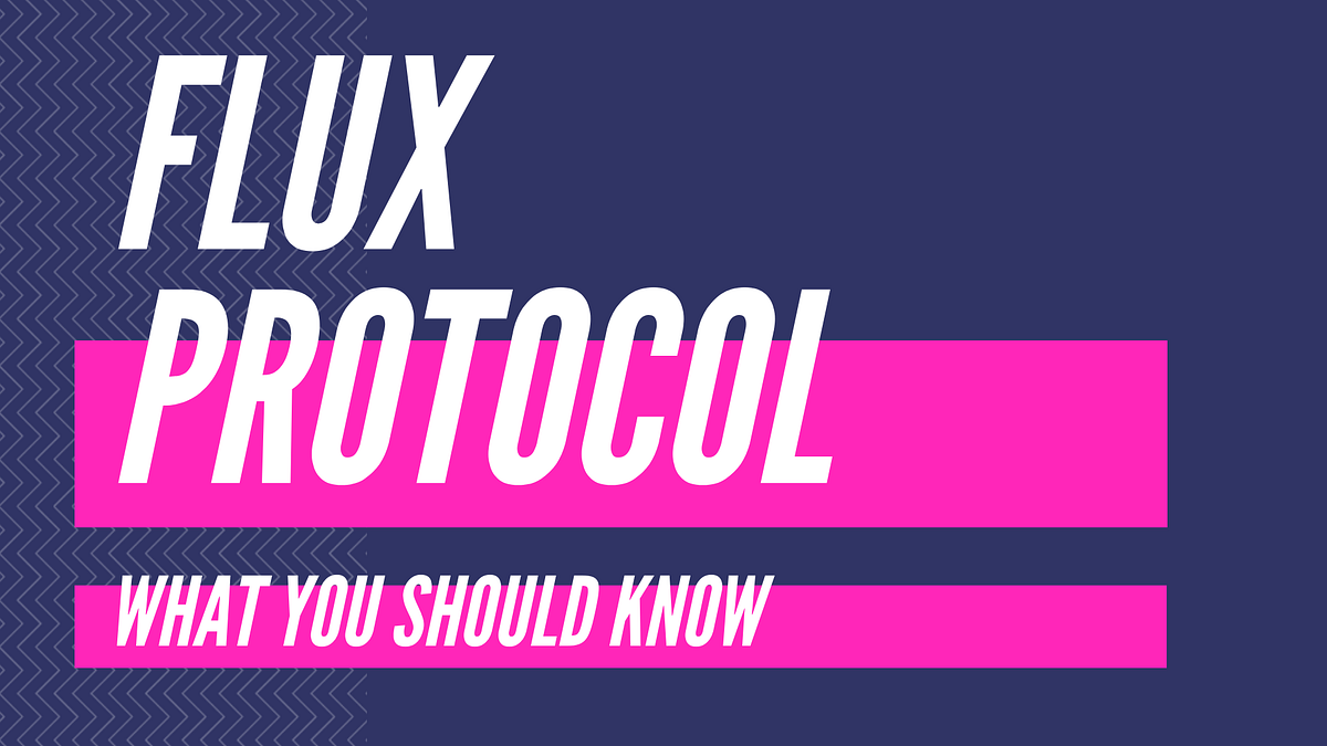 Flux protocol. What you should know? by Val Savchuk Medium