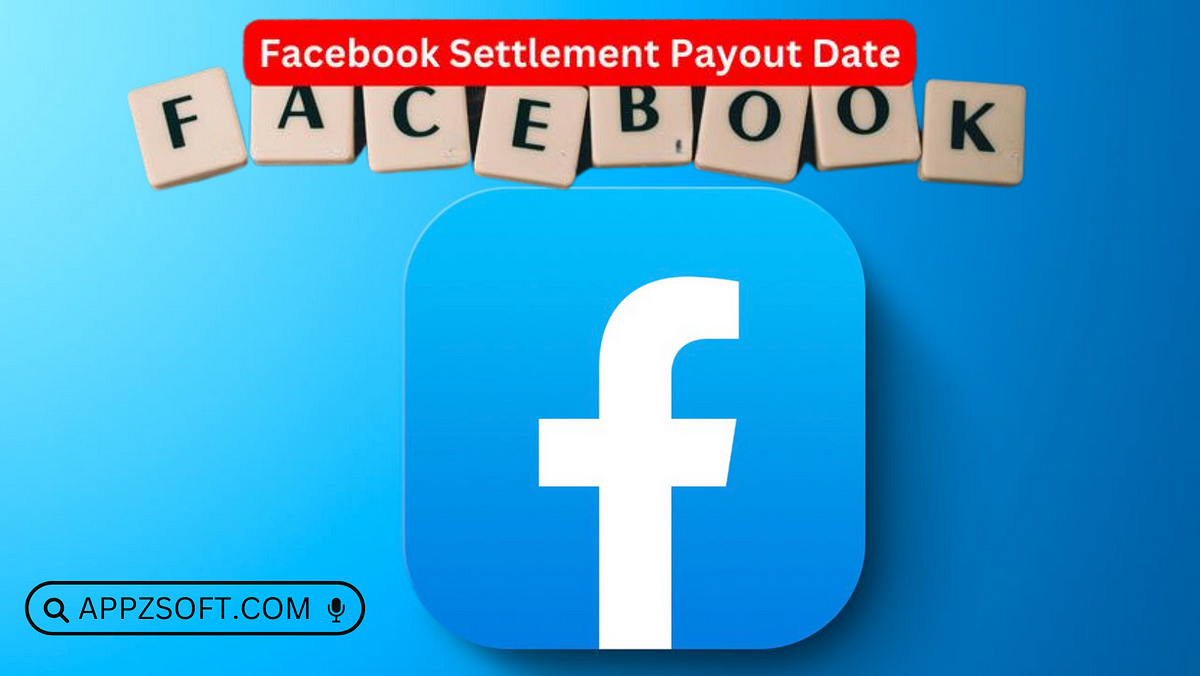 Facebook Settlement Check Status And Payout Date in the March 2024 by