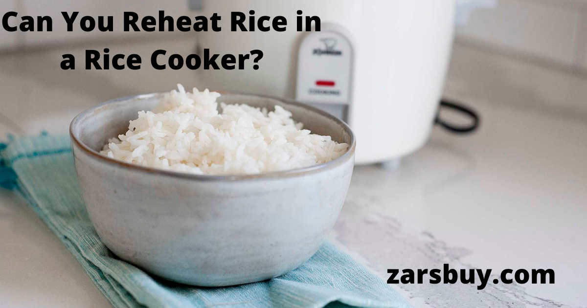 Can You Reheat Rice in a Rice Cooker? by Zars Buy Medium