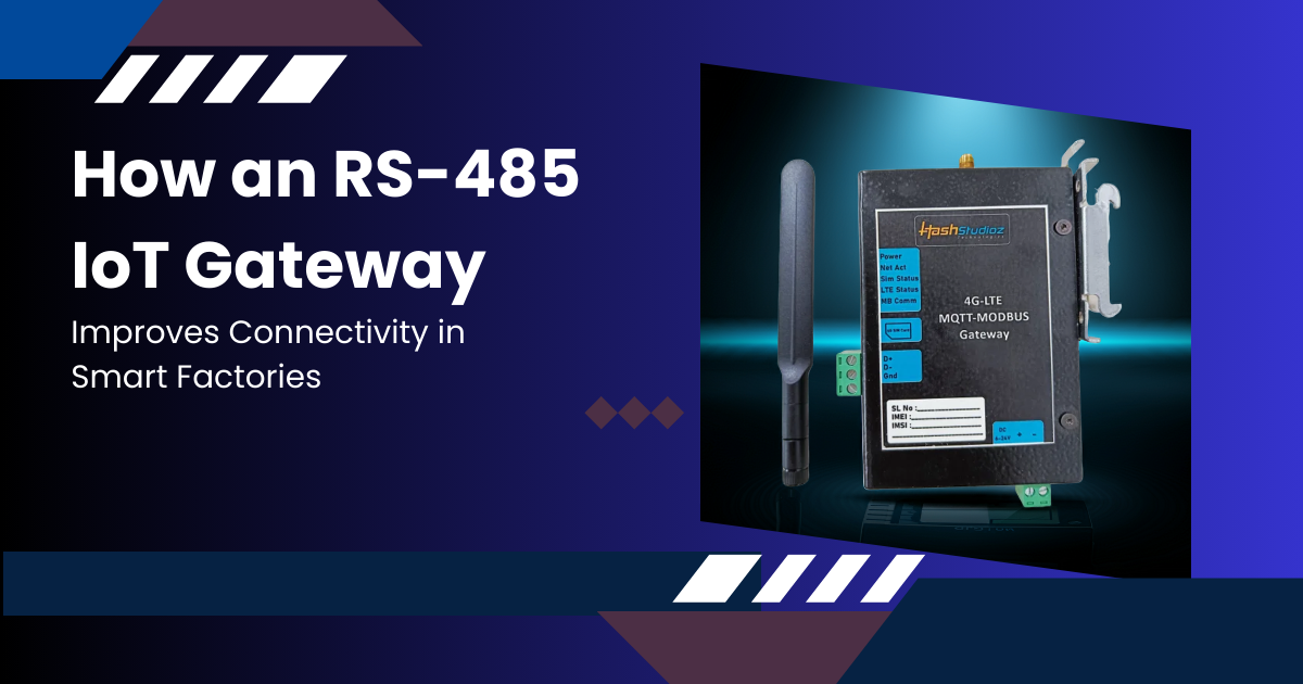 How an RS-485 IoT Gateway Improves Connectivity in Smart Factories