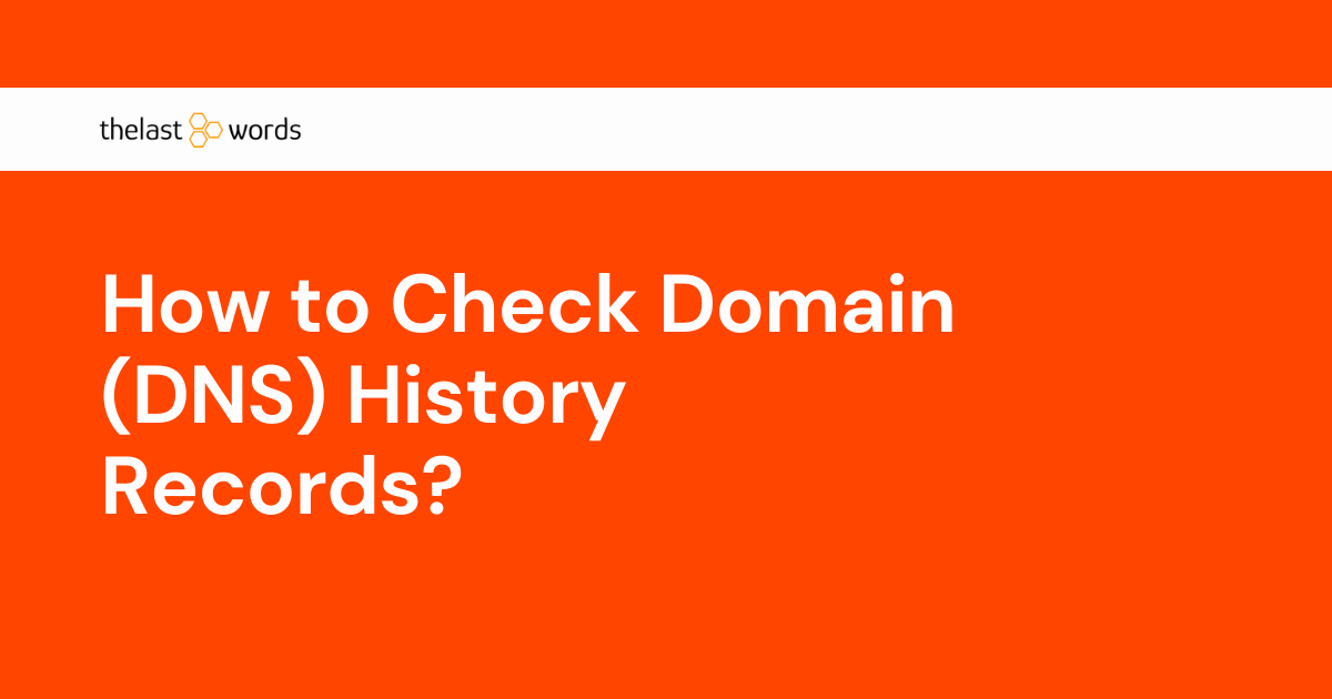 How to Check Domain (DNS) History and Ensure site Stability? by