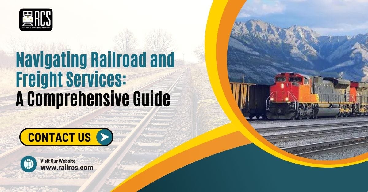Navigating Railroad and Freight Services: A Comprehensive Guide  by Railrcs  Nov, 2023  Medium