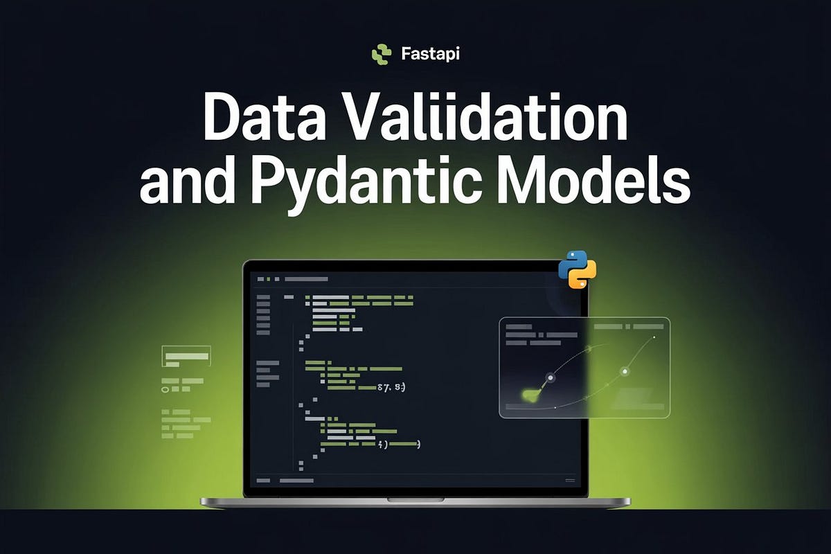 Data Validation and Pydantic Models | by Gajanan Rajput💚 | Apr, 2025 ...