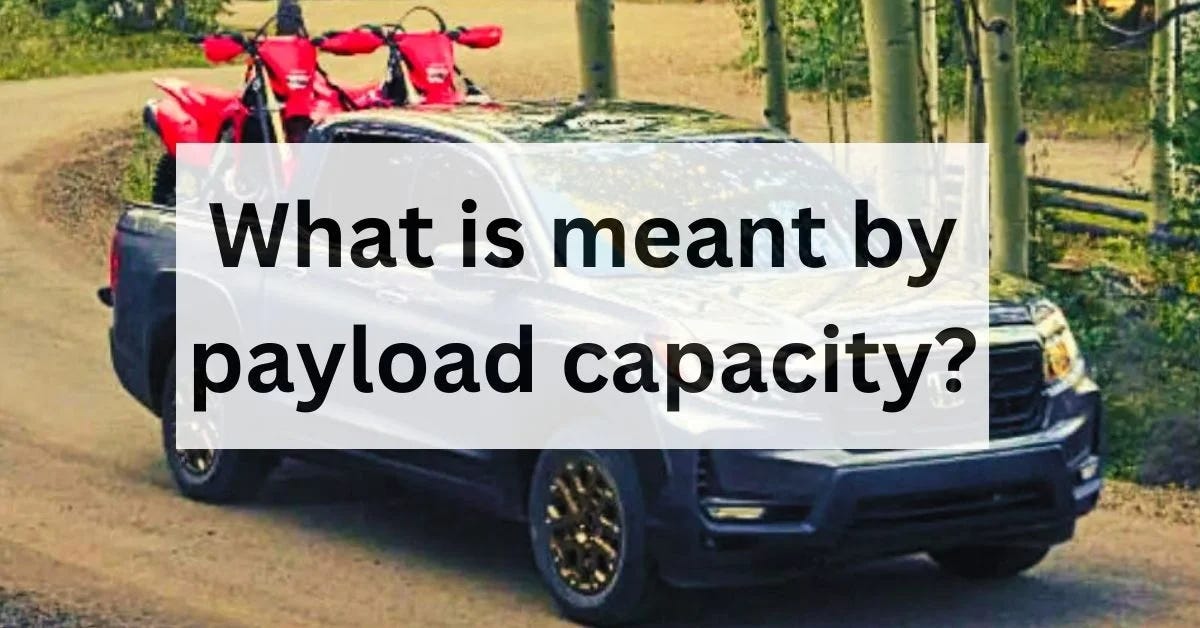 What is meant by Payload Capacity? by The Car Towing Medium