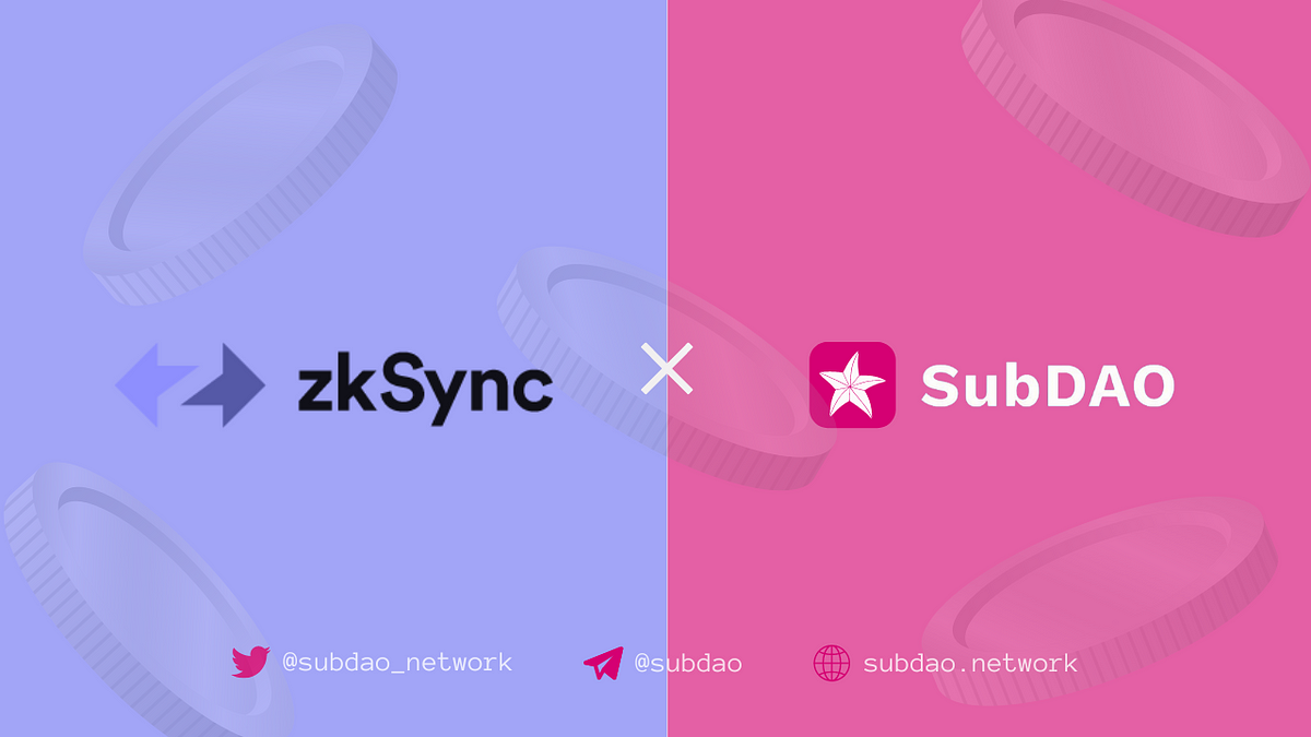 SubDAO Now Supports zkSync