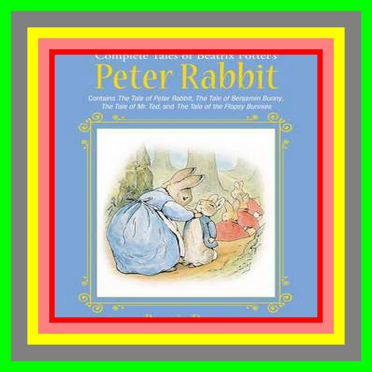 [PDF] eBOOK Read The Complete Tales of Beatrix Potter’s Peter Rabbit ...