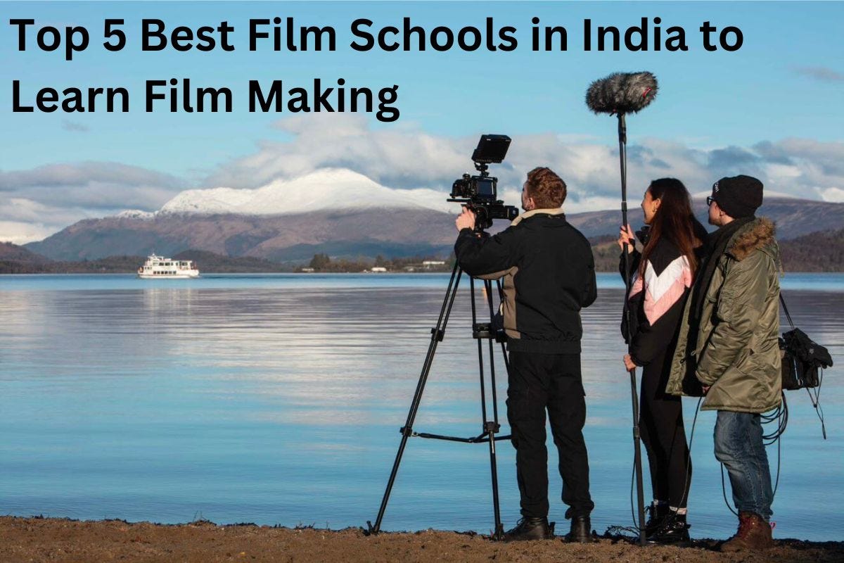 Top 5 Best Film Schools in India to Learn Film Making | by Whistling Woods  International | Medium