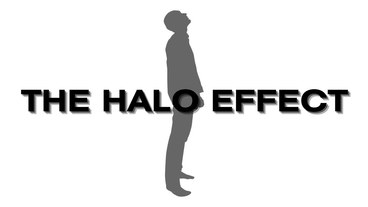 What is the “Halo Effect” and Its Examples in Our Daily Life. by