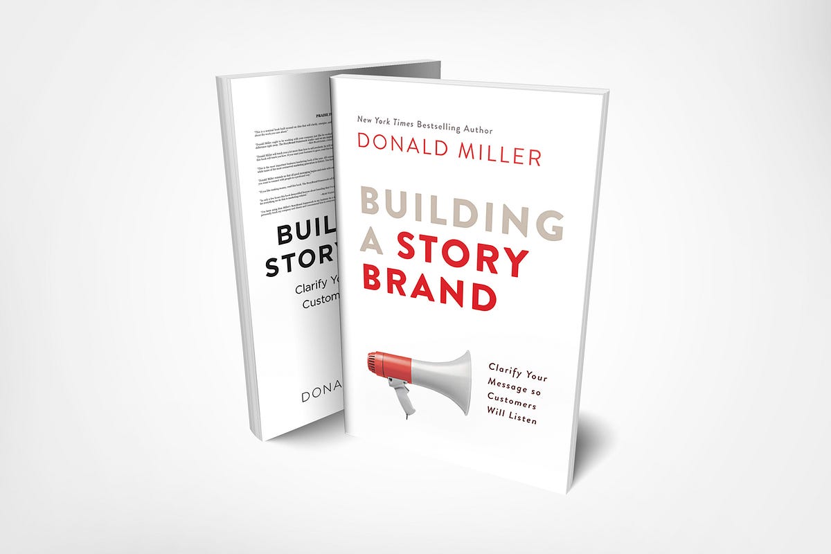 Building A Story Brand By Donald Miller By Elsa Pramasti Indriyani