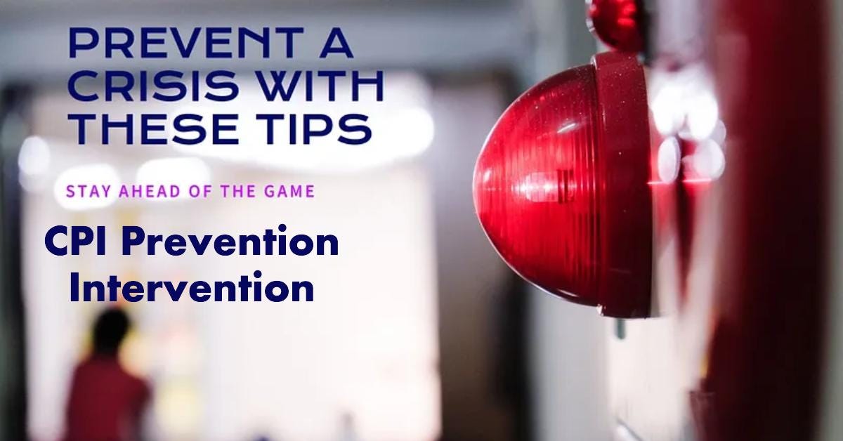 Crisis Prevention Intervention. The LifeSaving Skill Every School