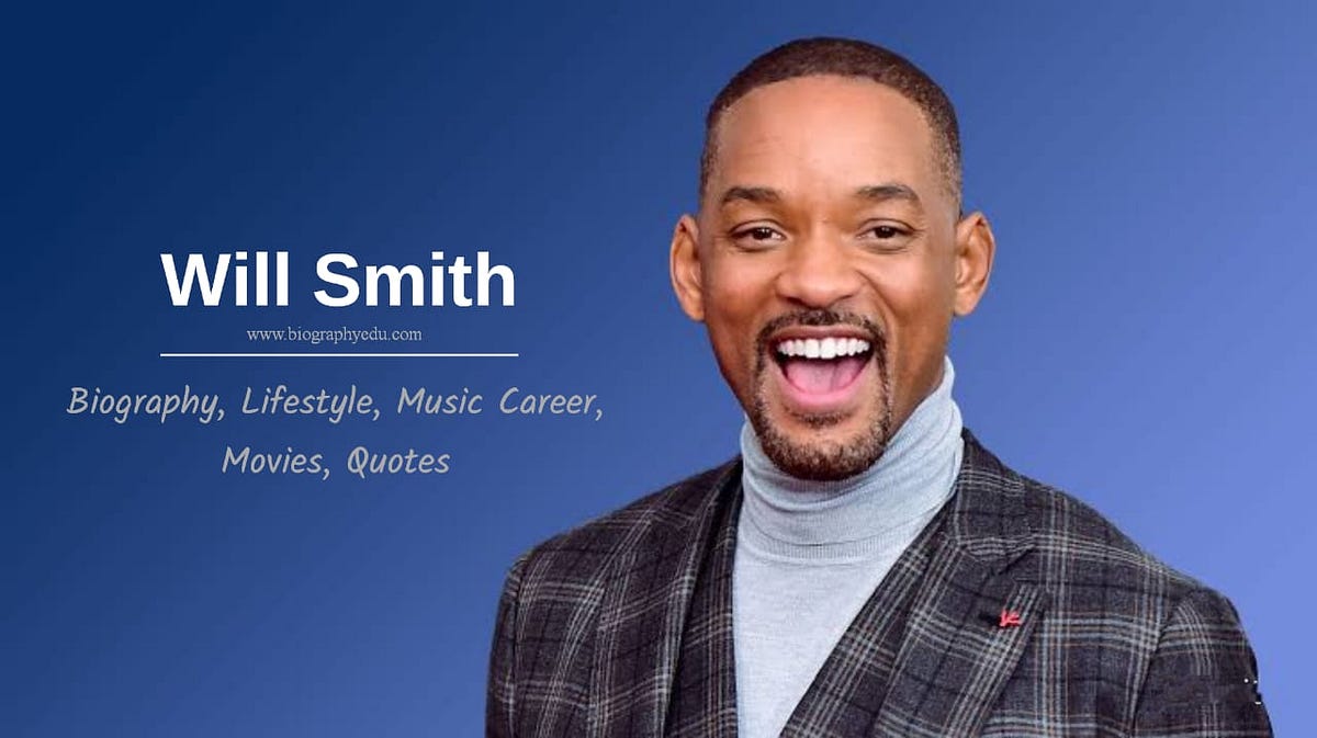 Will Smith | Biography, Lifestyle, Music career, Films, Quotes