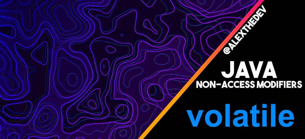 volatile keyword in Java. why, when, and how to use it by Alexandru