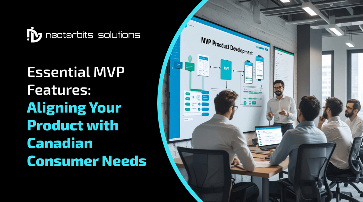 カナダ市場の成功のための重要なMVP機能|ネクタルビットca | 3月、2025年
