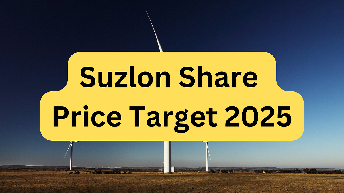 Suzlon Share Price Target 2025 Sravanthididdigi Medium