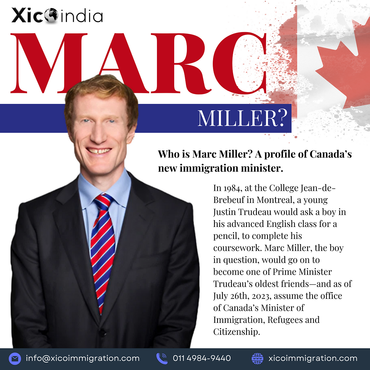 Who is Marc Miller? A profile of Canada’s new immigration minister. Xico India Management Pvt