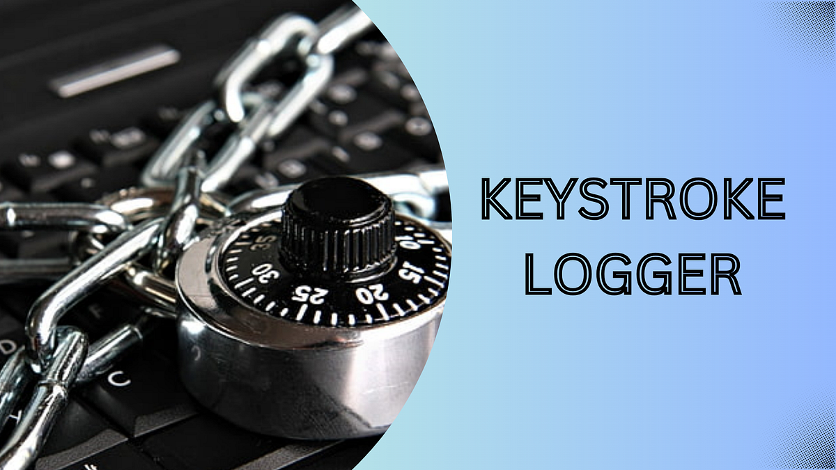 10 Tips for Choosing the Right Keystroke Logger by