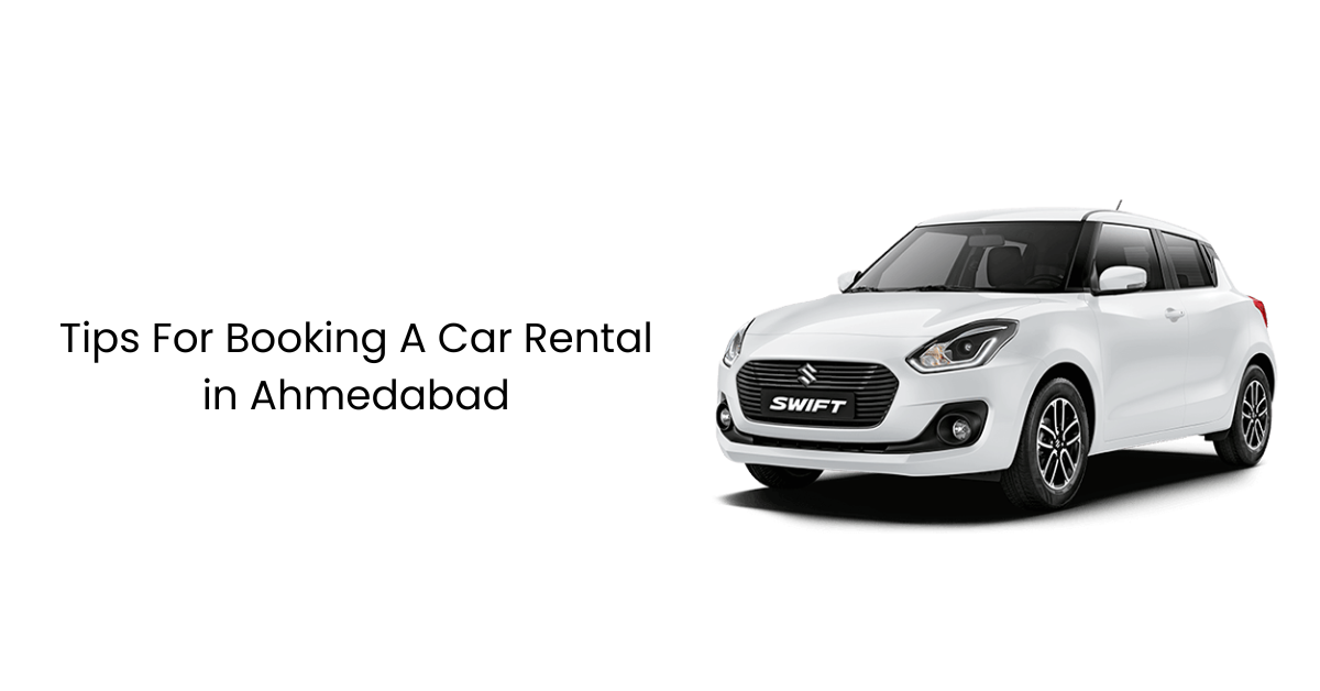 Tips for Booking A Car Rental in Ahmedabad by Sai Travels Medium