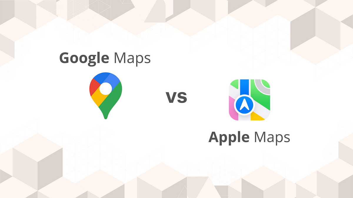 User Experience Google Maps versus Apple Maps — Part 1 by UX Connections UX Splash Medium