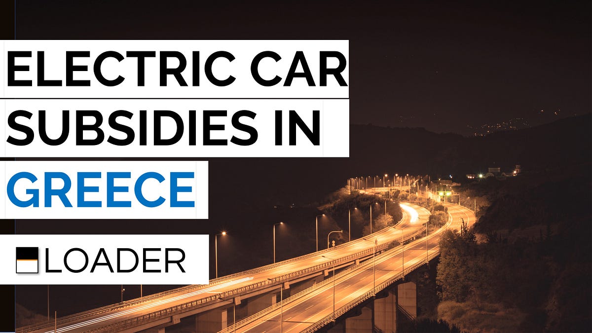 Greece Plugs Into The Future. Subsidies announced in an emblematic