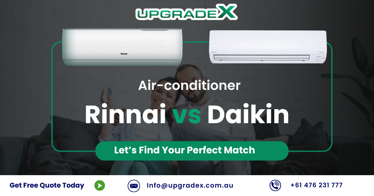 Rinnai vs Daikin Air Conditioners: Which One Is Right for Your Victorian Home?
