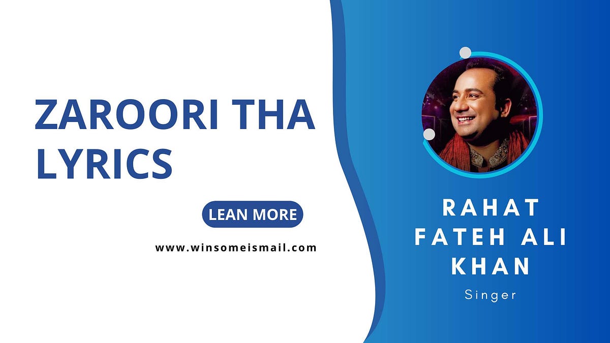 Zaroori Tha Song Lyrics winsome ismail Medium