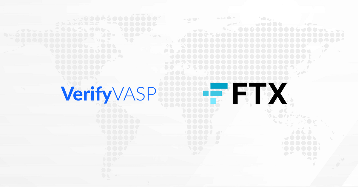 VerifyVASP and Its Alliance members welcome FTX as the newest addition ...