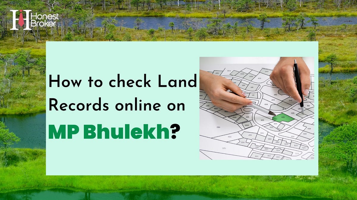 How to check Land Records online on MP Bhulekh? by Anusha Rana Medium