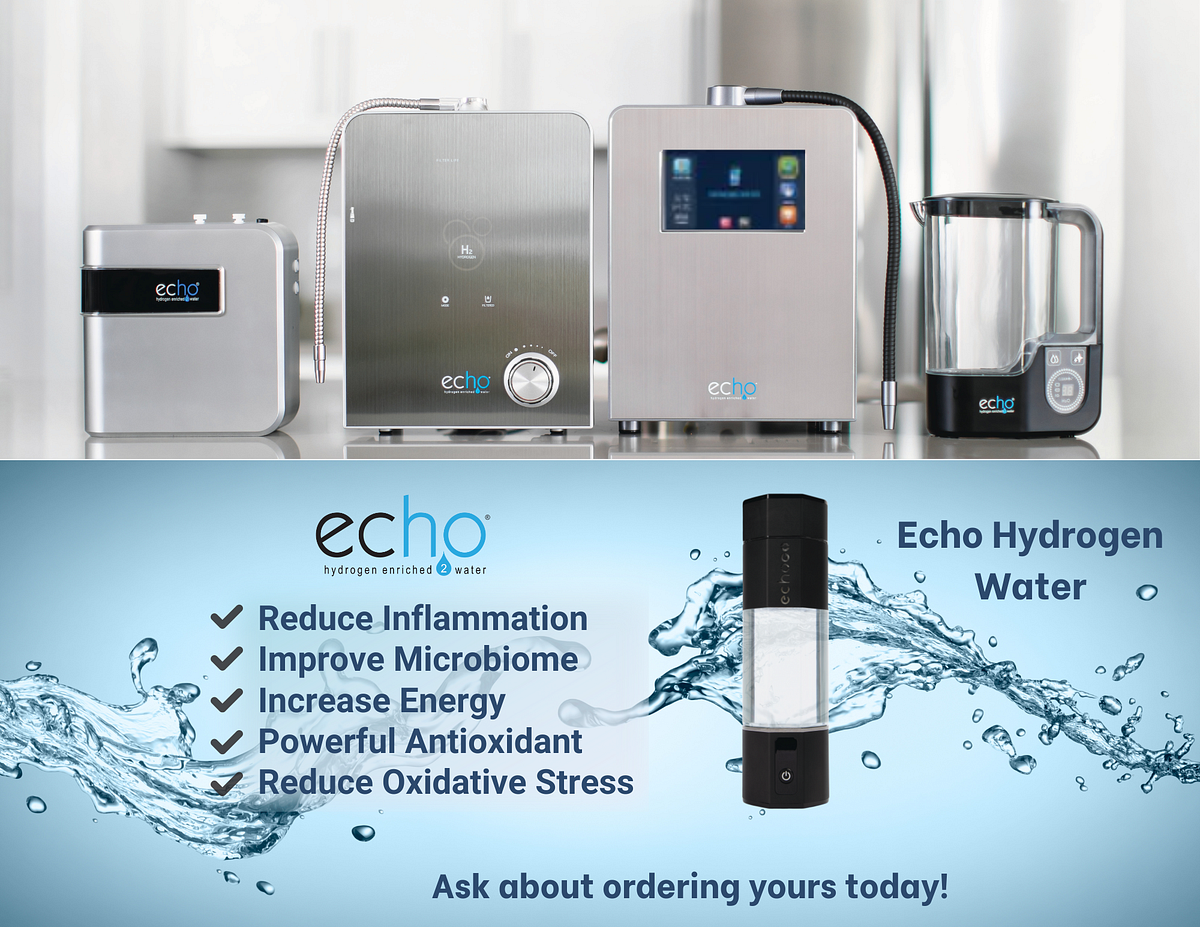 Echo H2O Review What is Echo Hydrogen Water? Medium