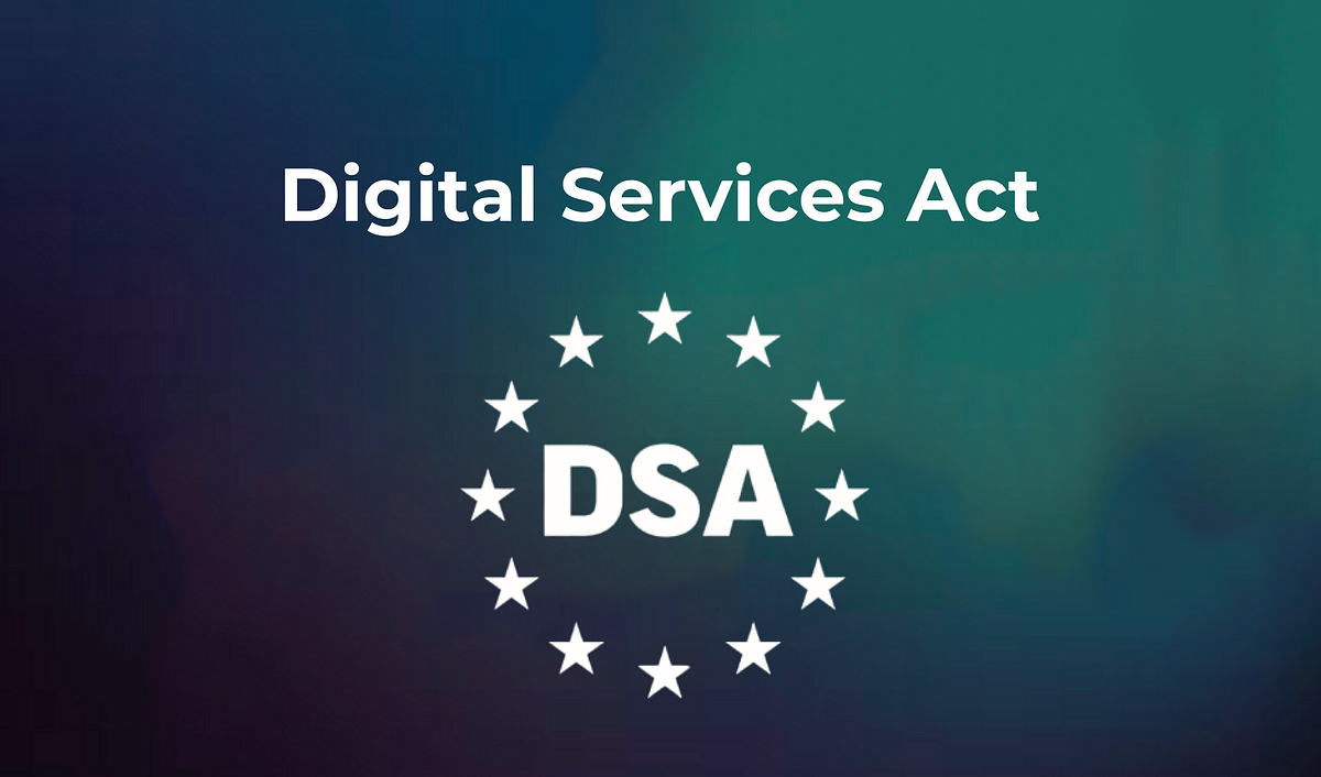 What is the Digital Services Act (DSA)? Eden AI Medium