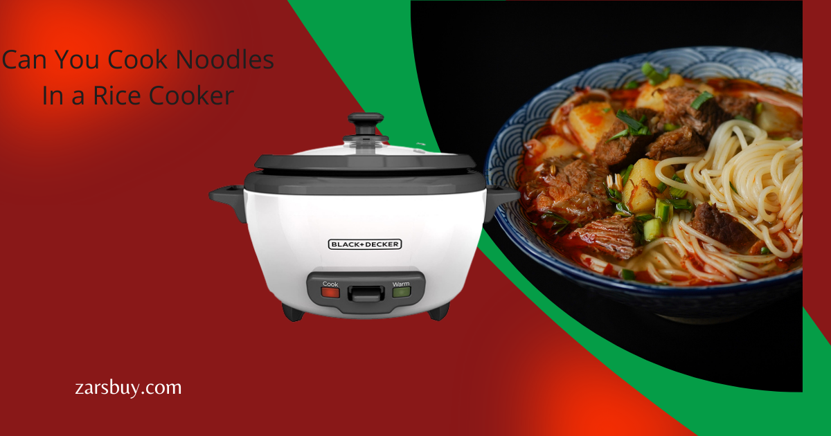 Can You Cook Noodles In a Rice Cooker?, by Zars Buy