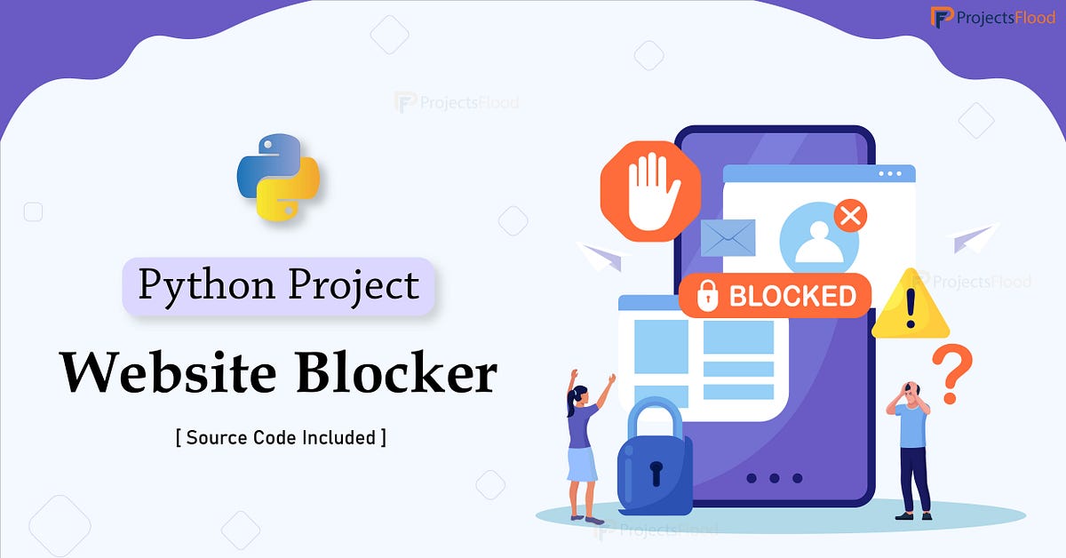 Python Website Blocker — Quiet the chaos, amplify the calm | by Rahul ...