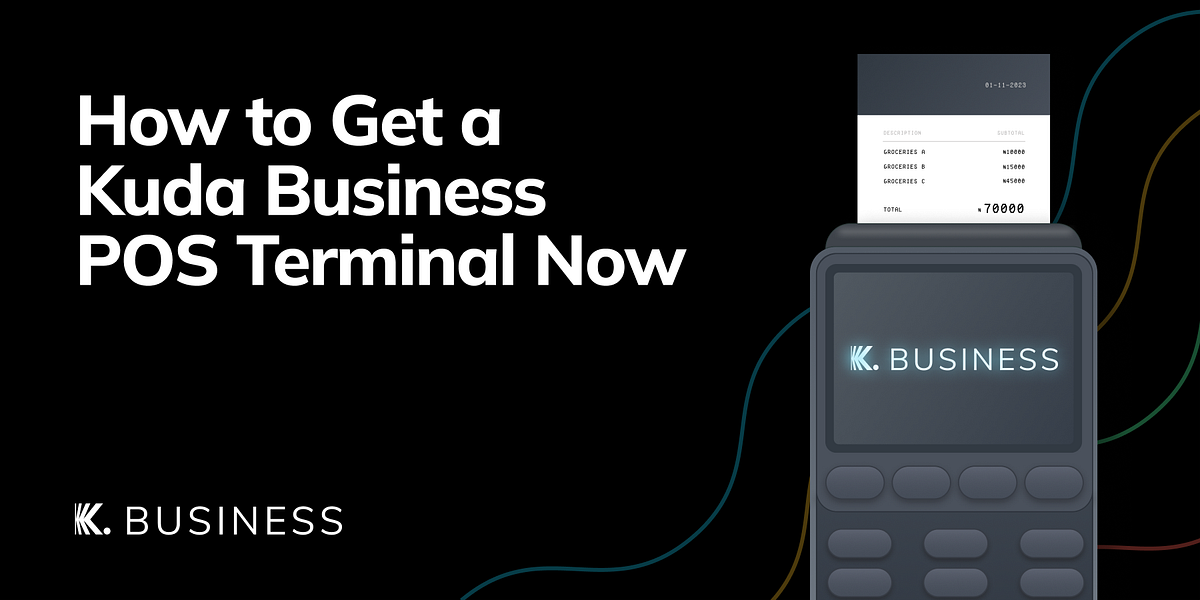 How To Get A Kuda Business POS Kuda Business