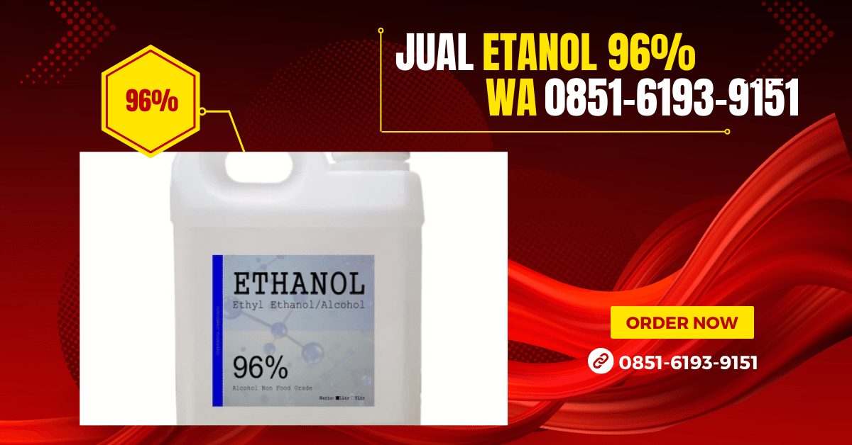 Jual Ethanol Etanol Alkohol 96 0851–6193–9151