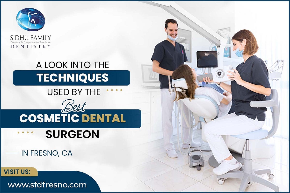 A Look into the Techniques Used by the Best Cosmetic Dental Surgeon in